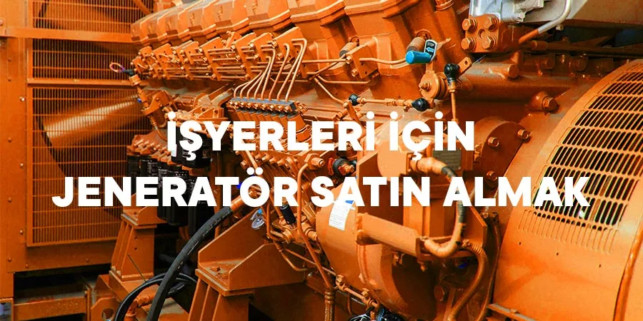 Nasıl Bir Jeneratör İş Yerimin İhtiyacını Karşılar? | DEMAG Power Generator İŞYERLERİ İÇİNJENERATÖR SATIN ALMAK